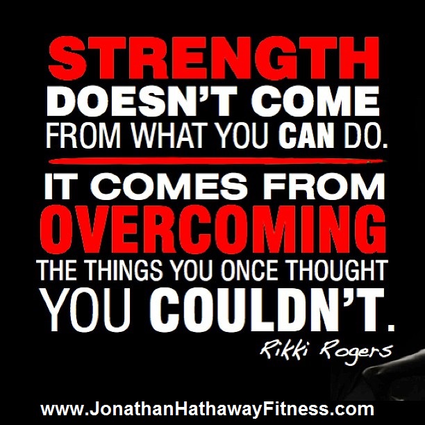 Strength-doesnt-come-from-what-you-can-do
